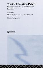 Tracing Education Policy: Selections from the Oxford Review of Education