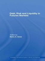 Debt, Risk and Liquidity in Futures Markets