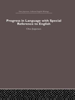 Progress in Language, with special reference to English - Otto Jespersen - cover