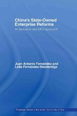 China's State Owned Enterprise Reforms: An Industrial and CEO Approach