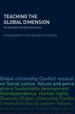 Teaching the Global Dimension: Key Principles and Effective Practice - cover