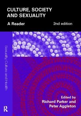 Culture, Society and Sexuality: A Reader - cover