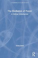 The Mediation of Power: A Critical Introduction