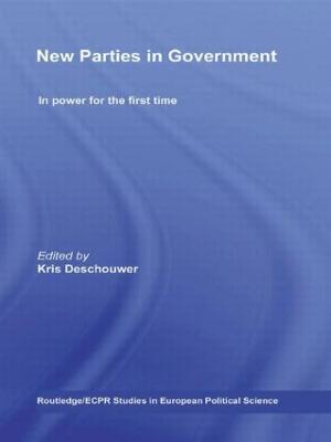 New Parties in Government: In Power for the First Time - cover
