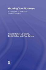 Growing your Business: A Handbook for Ambitious Owner-Managers