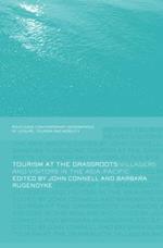 Tourism at the Grassroots: Villagers and Visitors in the Asia-Pacific
