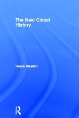 The New Global History - Bruce Mazlish - cover