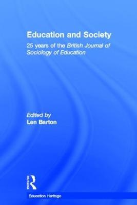 Education and Society: 25 Years of the British Journal of Sociology of Education - cover