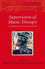 Supervision of Music Therapy: A Theoretical and Practical Handbook