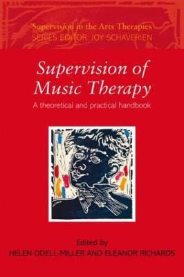 Supervision of Music Therapy: A Theoretical and Practical Handbook - cover