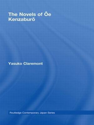 The Novels of Oe Kenzaburo - Yasuko Claremont - cover