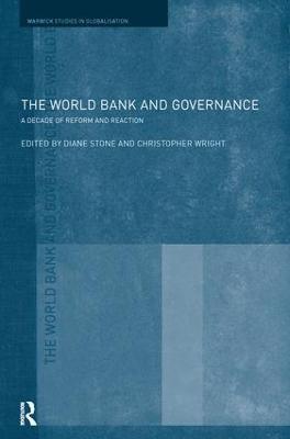 The World Bank and Governance: A Decade of Reform and Reaction - cover