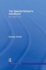 The Special School's Handbook: Key Issues for All