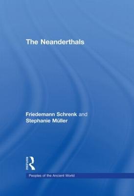 The Neanderthals - Stephanie Muller,Friedemann Shrenk - cover