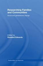 Researching Families and Communities: Social and Generational Change