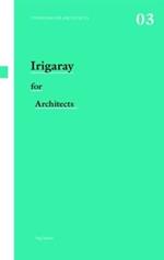 Irigaray for Architects