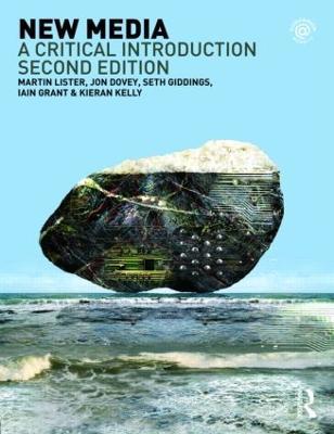 New Media: A Critical Introduction - Martin Lister,Jon Dovey,Seth Giddings - cover
