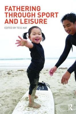 Fathering Through Sport and Leisure - cover