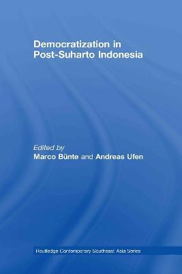 Democratization in Post-Suharto Indonesia - cover