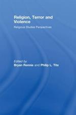 Religion, Terror and Violence: Religious Studies Perspectives