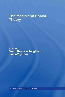 The Media and Social Theory - cover