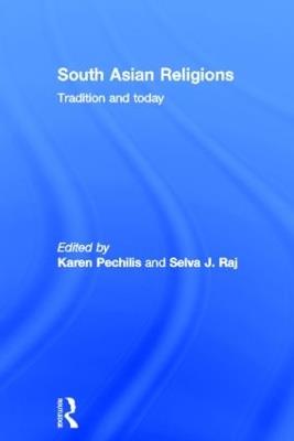 South Asian Religions: Tradition and Today - cover