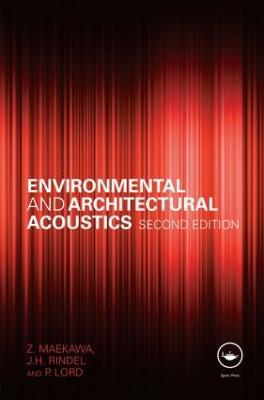 Environmental and Architectural Acoustics - Z. Maekawa,Jens Rindel,P. Lord - cover