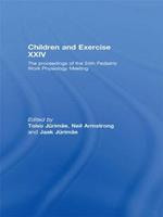 Children and Exercise XXIV: The Proceedings of the 24th Pediatric Work Physiology Meeting