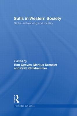 Sufis in Western Society: Global networking and locality - cover