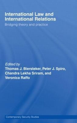 International Law and International Relations: Bridging Theory and Practice - cover