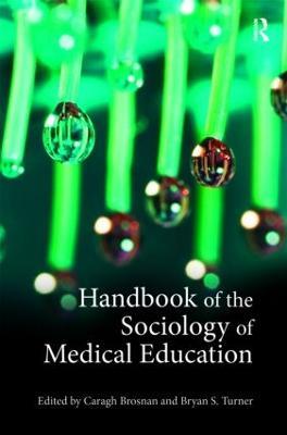 Handbook of the Sociology of Medical Education - cover
