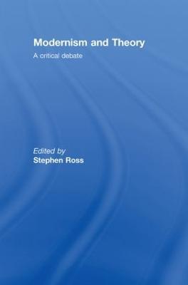 Modernism and Theory: A Critical Debate - cover