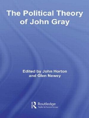 The Political Theory of John Gray - cover