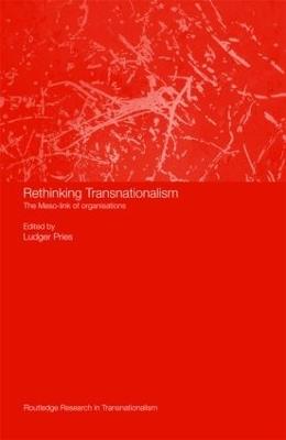 Rethinking Transnationalism: The Meso-link of organisations - cover