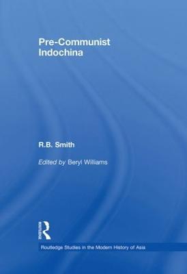 Pre-Communist Indochina - R.B. Smith - cover