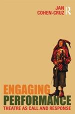 Engaging Performance: Theatre as call and response