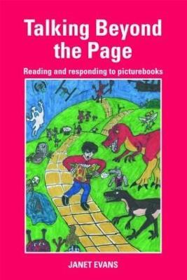 Talking Beyond the Page: Reading and Responding to Picturebooks - cover