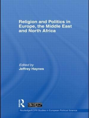 Religion and Politics in Europe, the Middle East and North Africa - cover