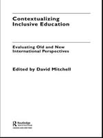Contextualizing Inclusive Education: Evaluating Old and New International Paradigms