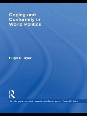 Coping and Conformity in World Politics - Louise Haywood,Michael Thompson,Sándor Hervey - cover