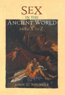 Sex in the Ancient World from A to Z - cover