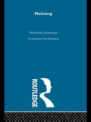 Meinong-Arg Philosophers - Reinhardt Grossmann - cover