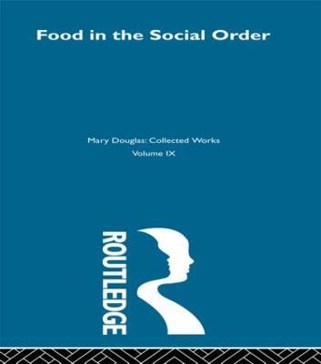 Food in the Social Order - Mary Douglas - cover