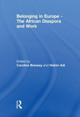 Belonging in Europe - The African Diaspora and Work - cover