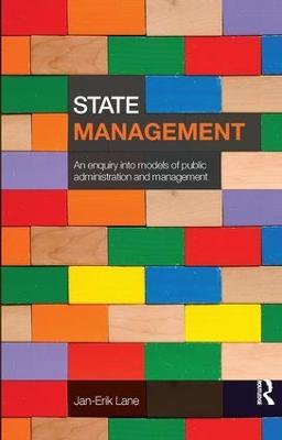 State Management: An Enquiry into Models of Public Administration & Management - Jan-Erik Lane - cover