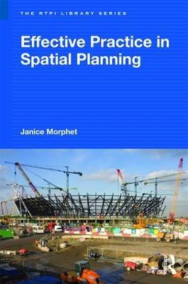 Effective Practice in Spatial Planning - Janice Morphet - cover