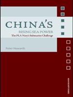 China's Rising Sea Power: The PLA Navy's Submarine Challenge