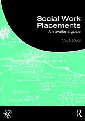 Social Work Placements: A Traveller's Guide - Mark Doel - cover