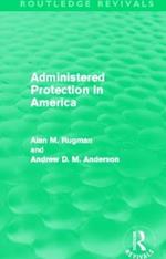 Administered Protection in America (Routledge Revivals)