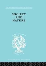 Society and Nature: A Sociological Inquiry